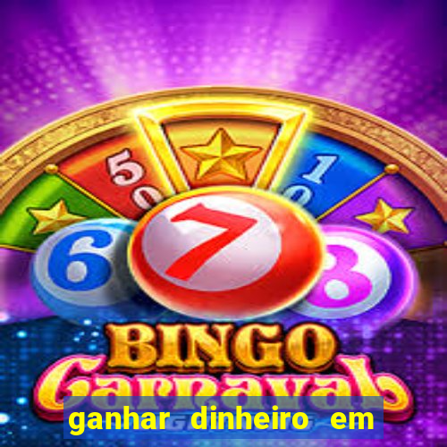 ganhar dinheiro em dolar jogando